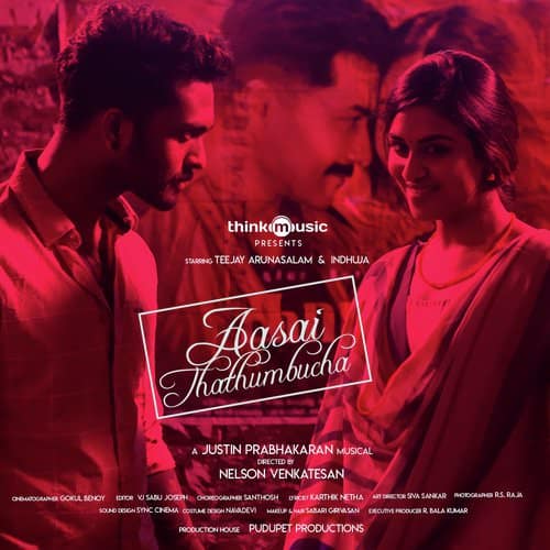 Aasai Thathumbucha by Justin Prabhakaran lyrics