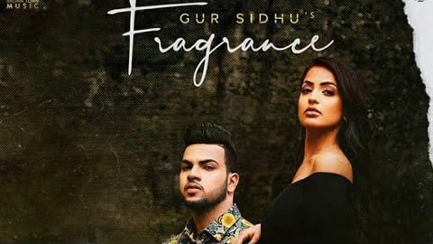 Fragrance Lyrics – Gur Sidhu