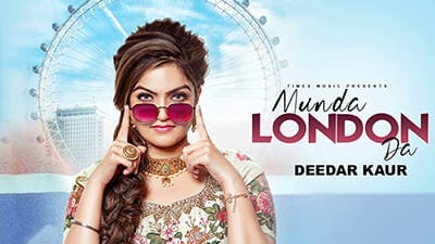 Munda London Da Lyrics – Deedar Kaur