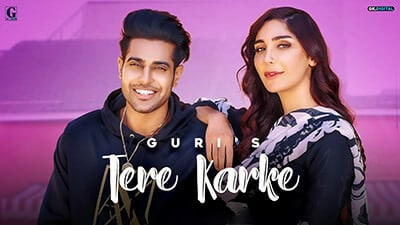Tere Karke Lyrics Translation – Guri
