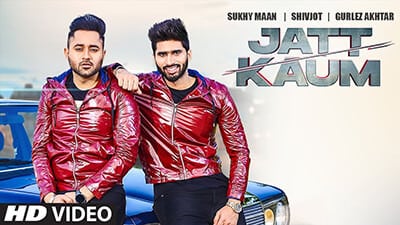 Jatt Kaum Lyrics – Shivjot & Gurlez Akhtar