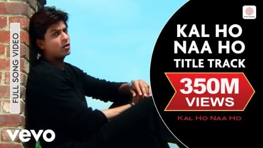 Kal-Ho-Naa-Ho-Lyrics-Meaning-in-English-Kal-Ho-Naa-Ho-2003-Sonu-Nigam