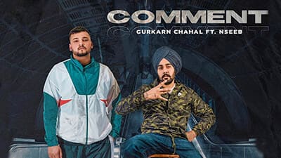Comment Gurkarn Chahal NseeB lyrics