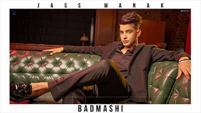 Badmashi Lyrics – Jass Manak Ft. Gurlez Akhtar