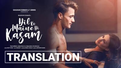 Dil Ko Maine Di Kasam Song Lyrics Translation – Arijit Singh