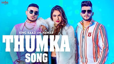 Thumka King Kaazi Nawab song lyrics