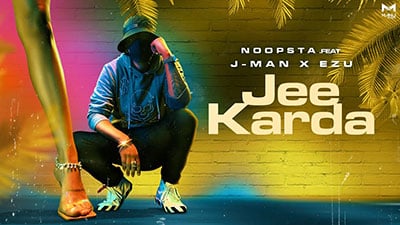 JEE-KARDA-NOOPSTA-J-MAN-lyrics