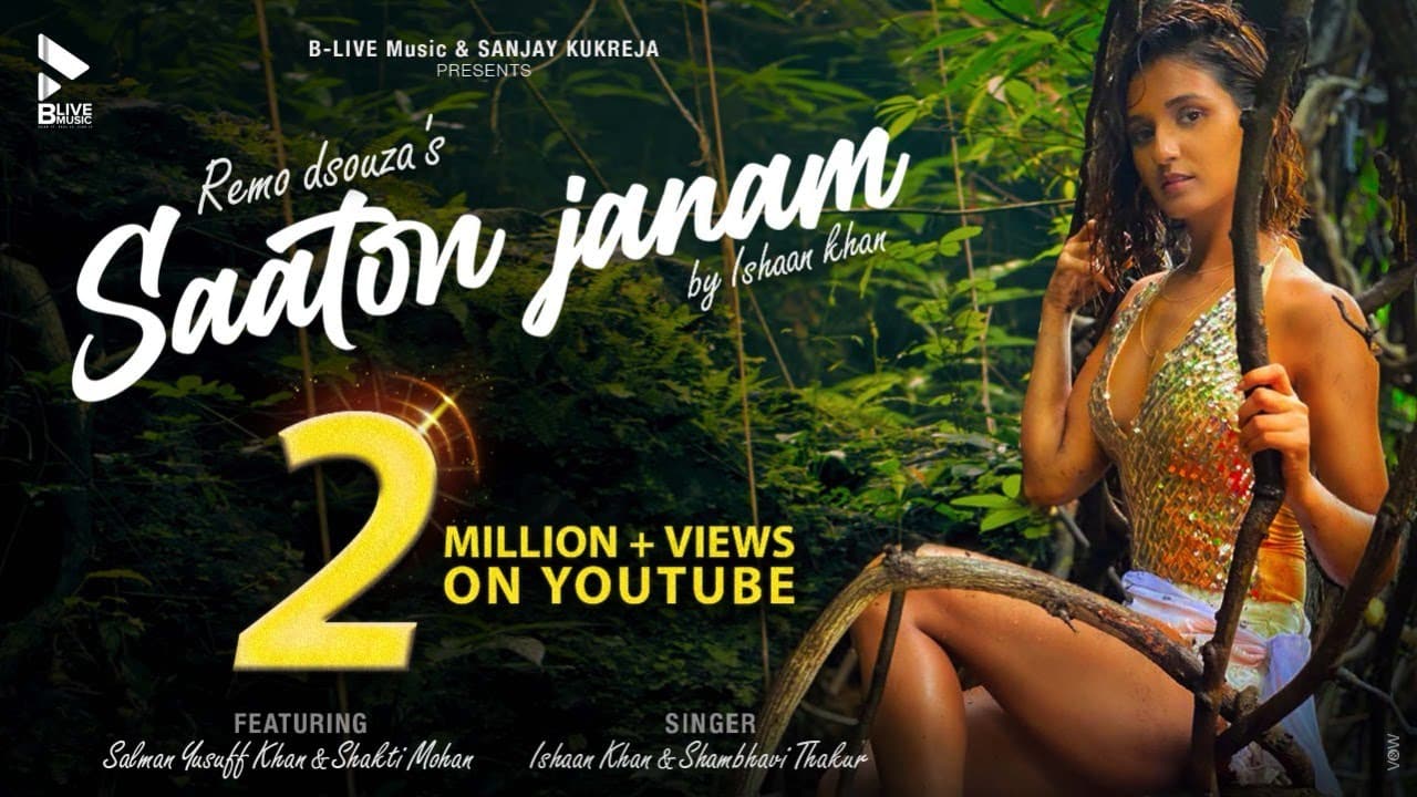 Saaton Janam Lyrics – Ishaan Khan Ft Salman Yusuff Khan & Shakti Mohan