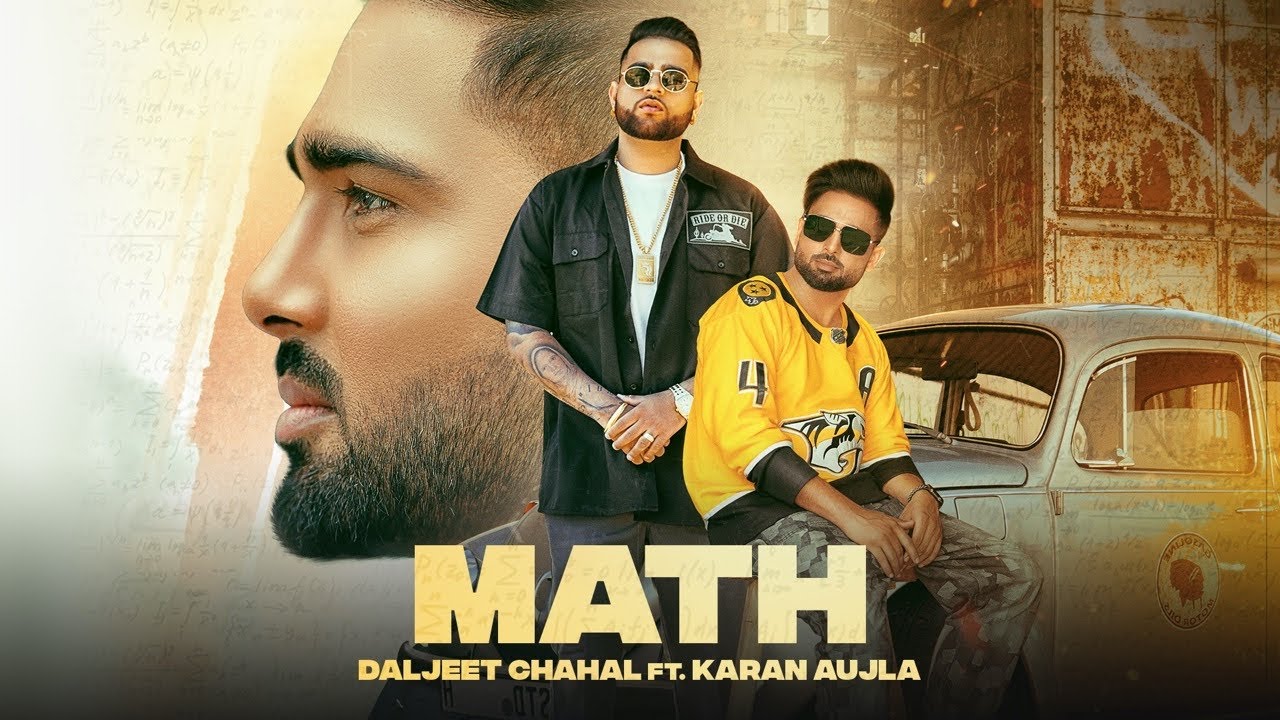 Math Lyrics – Karan Aujla Ft. Daljeet Chahal