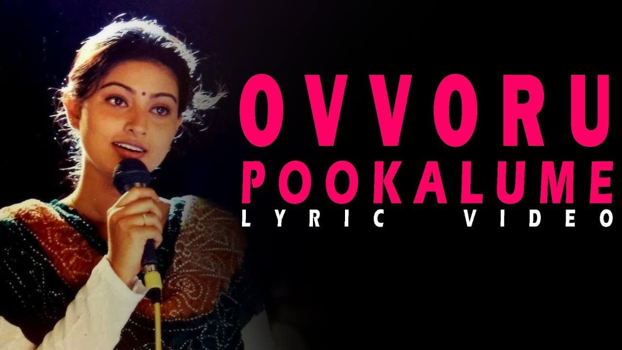 Ovvoru Pookalume Lyrics English Meaning Autograph (2004