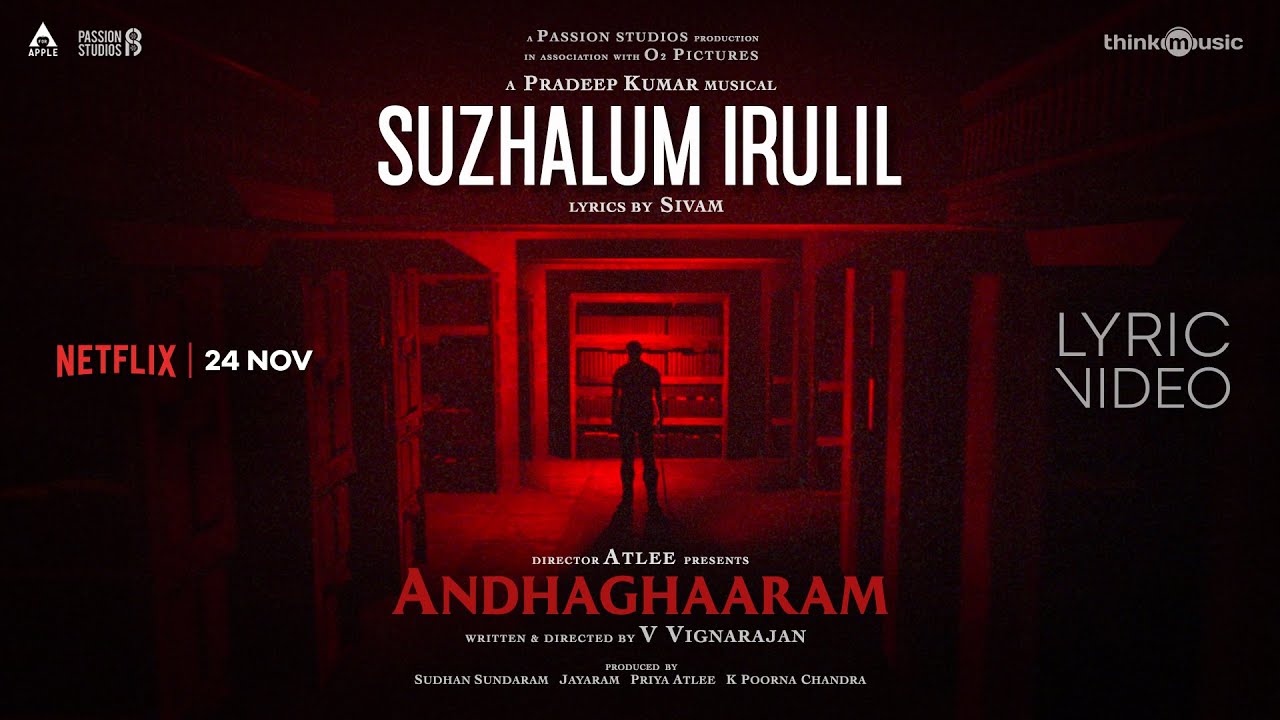 Suzhalum Irulil Lyrics – Andhaghaaram (Movie)