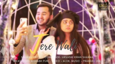 TERE WALI Lyrics – Urvashi Kiran Sharma, Rishabh Puri