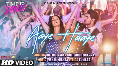 Aaye Haaye Lyrics – Time To Dance