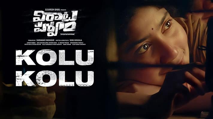 Kolu-Kolu-Lyrics-Translation-Virata-Parvam