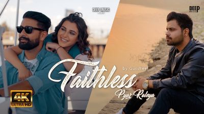 Faithless (Pyar Roleya) Lyrics – Gursheel