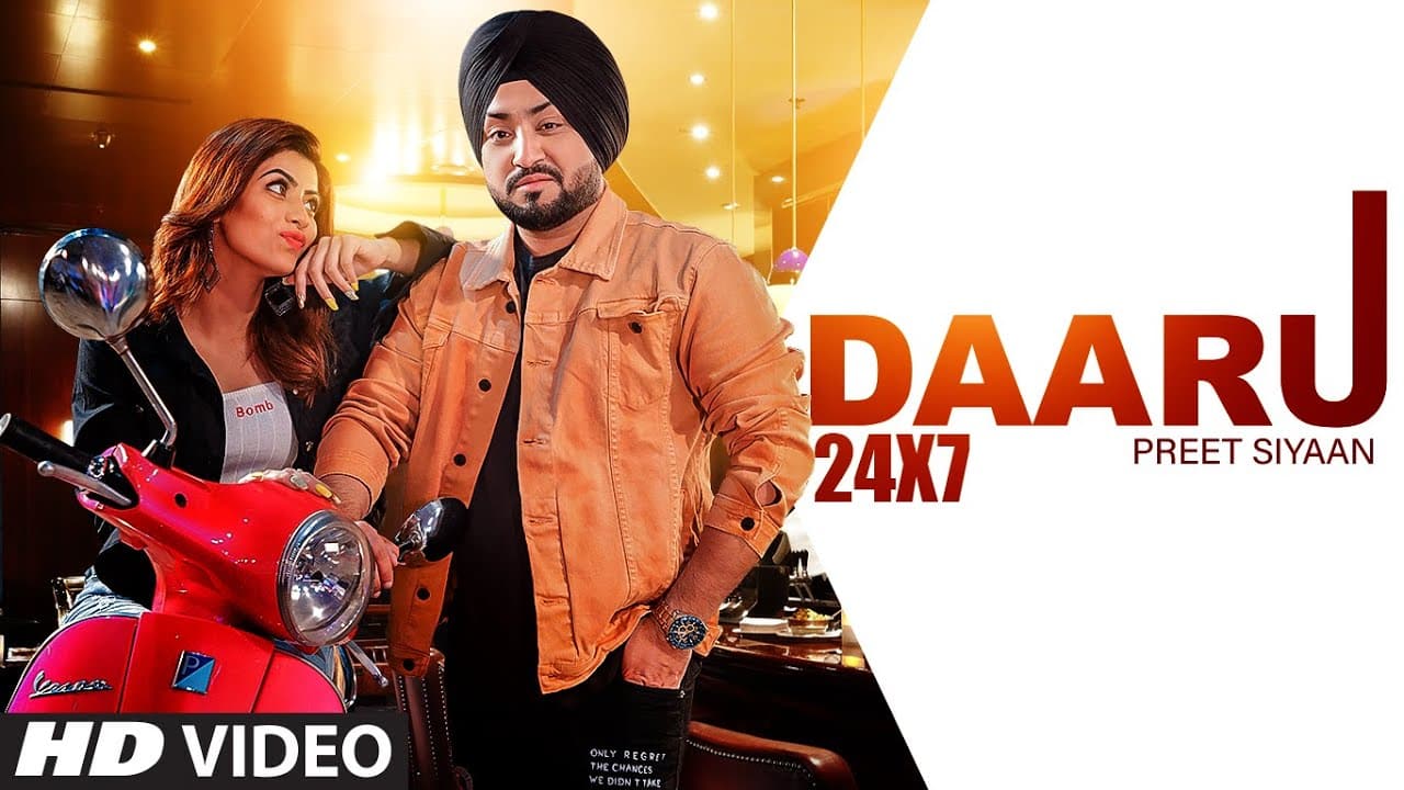 Daaru 24×7 Lyrics – Preet Siyaan