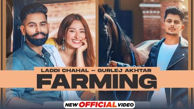 Farming Lyrics — Laddi Chahal | Gurlez Akhtar
