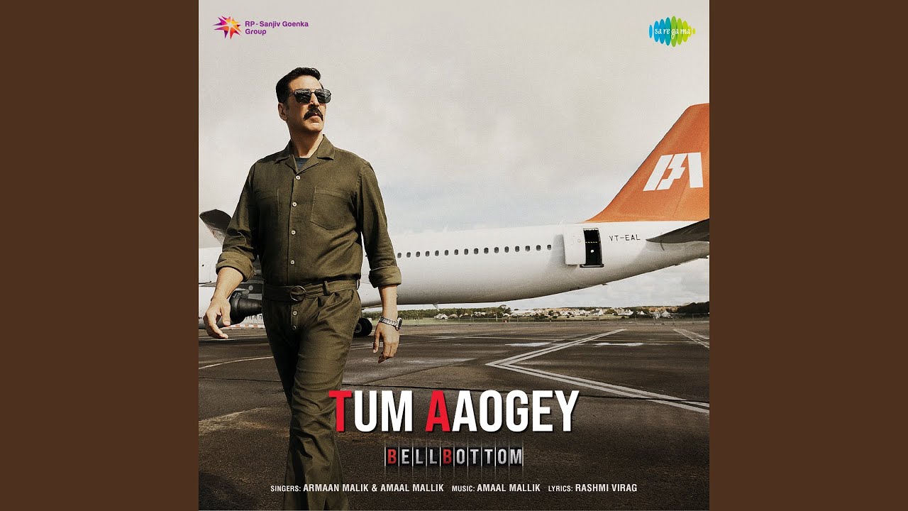 Tum Aaoge Lyrics — Bell Bottom | Armaan Malik | Amaal Mallik