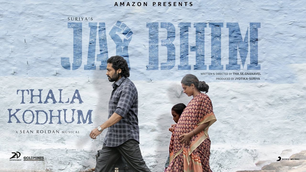 Thala Kodhum Lyrics Translation — Jai Bhim | Pradeep Kumar