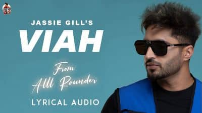 Viah Lyrics — Jassie Gill