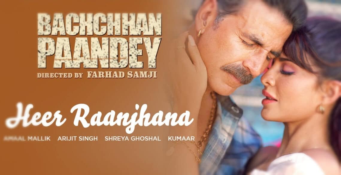 heer-raanjhana-lyrics-english-translation-bachchhan-paandey