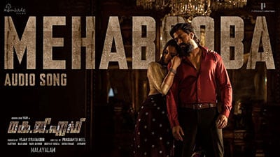 Mehabooba (Malayalam) Lyrics — Kgf Chapter 2 | Prashanth Neel