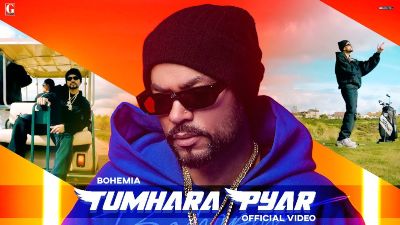 Tumhara Pyar Lyrics — Bohemia