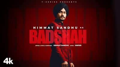 Badshah Lyrics — Himmat Sandhu