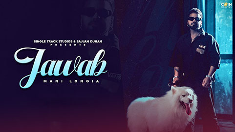 Jawab Lyrics — Mani Longia