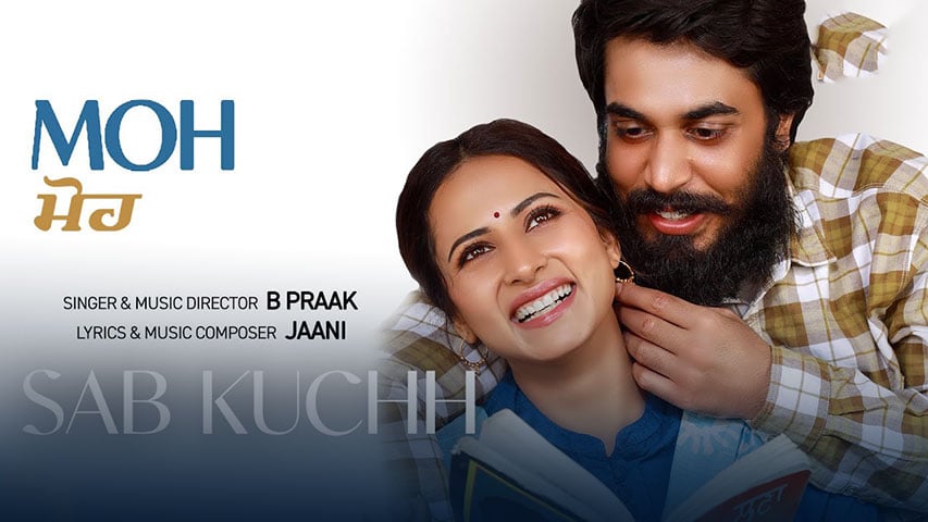 sab-kuch-lyrics-english-meaning-moh-movie-b-praak