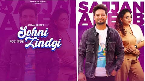 Sohni-Zindagi-Lyrics-Sajjan-Adeeb