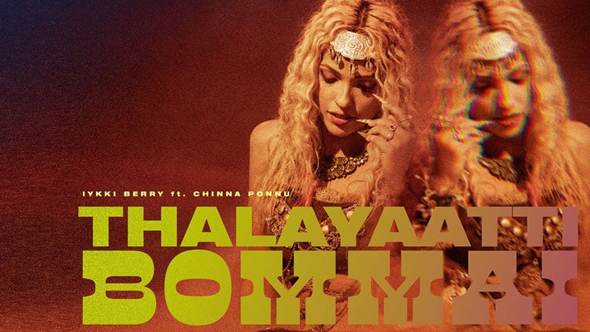 THALAYATTI-BOMMAI-LYRICS-Iykki-Berry-Chinna-Ponnu
