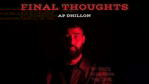 Final-Thoughts-Lyrics-Ap-Dhillon-Shinda-Kahlon