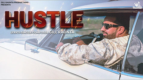 Hustle Lyrics — Gill Raunta