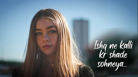 Ishq-Ne-Kalli-Kar-Shadi-Sohneya-Lyrics-Grovr
