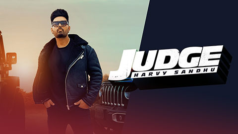 Judge Lyrics — Harvy Sandhu