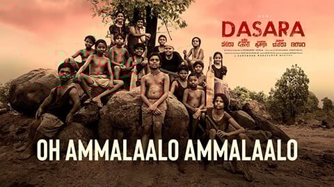 Oh Ammalaalo Ammalaalo Lyrics Dasara