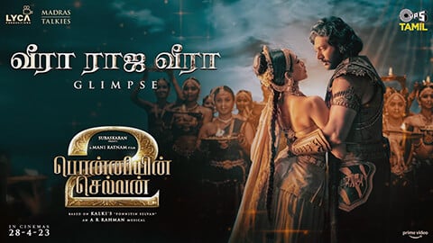 Veera Raja Veera Lyrics Ponniyin Selvan Part Two