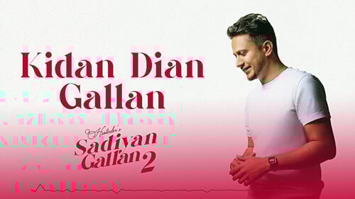 Kidan Diyan Gallan Lyrics Hustinder