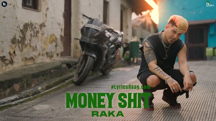 Money Shit Lyrics — Raka