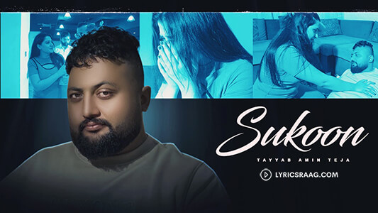 Sukoon Lyrics (Meaning): Tayyab Amin Teja | Marne Nu Jee Karda