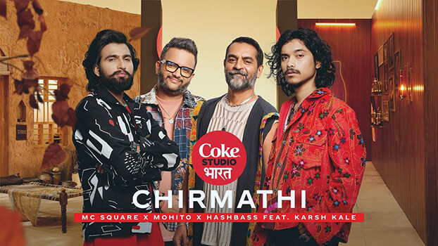 Chirmathi Lyrics English [Meaning] – Mc Square | Coke Studio Bharat | Mohito | Hashbass