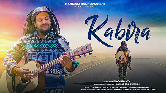 Hansraj Raghuwanshi: Kabira Lyrics {English Meaning}