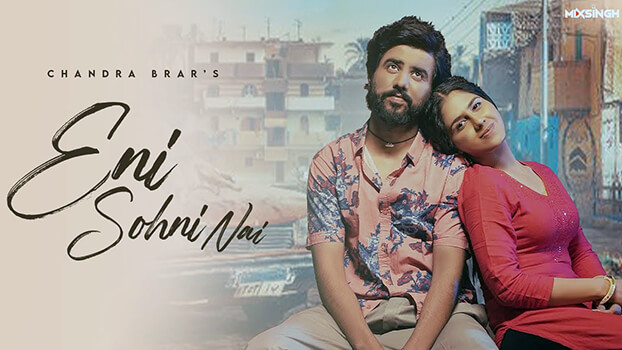 Eni Sohni Nai Lyrics English (Meaning): Chandra Brar