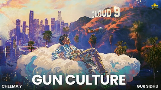 Gun Culture Lyrics English {Translation} — Cheema Y
