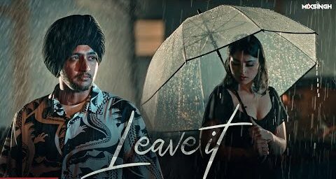 Chal Chhad Dila Ve Lyrics English {Translation} – Nirbhay Punia | Leave It
