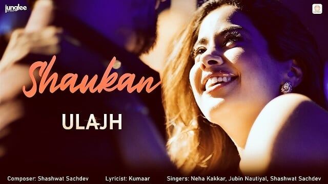 Shaukan Lyrics English Ulajh