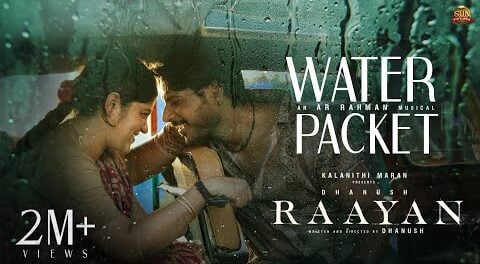 Water Packet Lyrics English Raayan