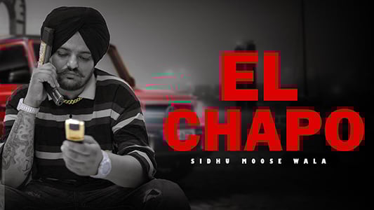 el chapo sidhu moose wala lyrics english