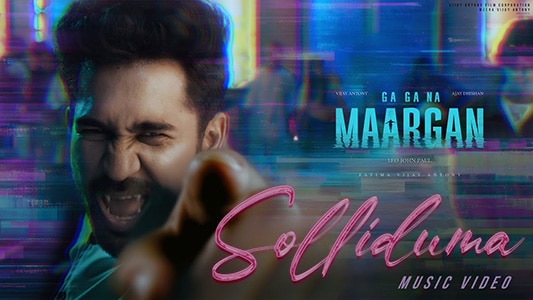 Gagana Maargan — Solliduma Lyrics Meaning (in English) — Vijay Antony